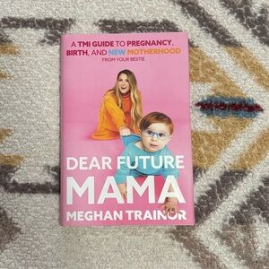 Dear Future Mama Meghan Trainor Book